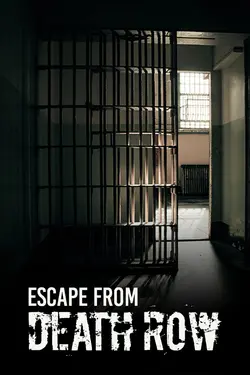 Escape from Death Row