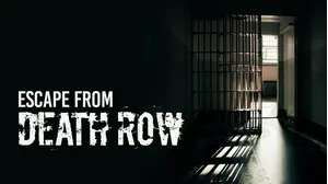 Escape from Death Row