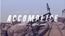 Inside the Film Accomplice