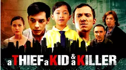 A Thief, A Kid & A Killer