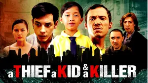A Thief, A Kid & A Killer