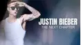 Justin Bieber: The Next Chapter