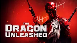 The Dragon Unleashed