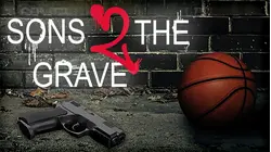 Sons 2 the Grave