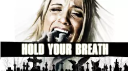 Hold Your Breath