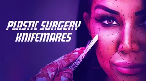 Plastic Surgery Knifemares