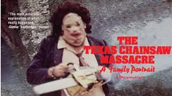 Texas Chainsaw Massacre: A Family Portrait