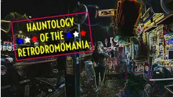 Hauntology of the Retrodromomania