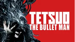 Tetsuo: The Bullet Man [Limited Collector's Edition]