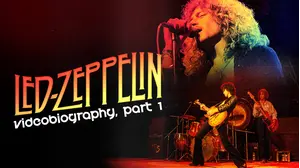 Led Zeppelin: Videobiography, Part 1