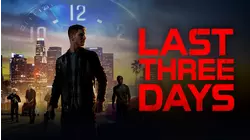Last Three Days