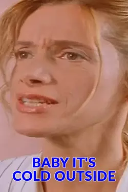 Baby It's Cold Outside