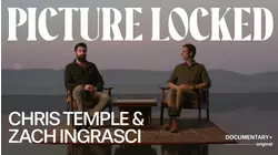Picture Locked: Chris Temple & Zach Ingrasci
