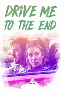 Drive Me to the End