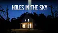 Holes In The Sky: The Sean Miller Story