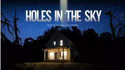 Holes In The Sky: The Sean Miller Story