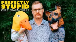 Kurt Braunohler: Perfectly Stupid
