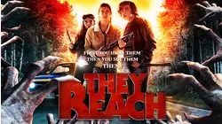 They Reach