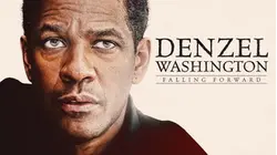 Denzel Washington: Falling Forward