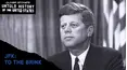 The Untold History Of The United States: JFK: To the Brink