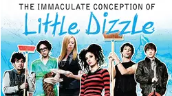 The Immaculate Conception of Little Dizzle
