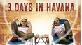 3 Days in Havana