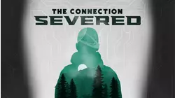 The Connection: Severed