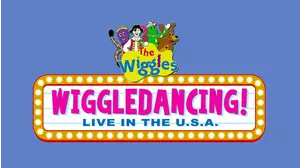 The Wiggles: Wiggledancing! Live in Concert