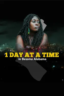 1 Day at a Time in Bessma Alabama