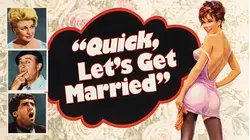 Quick Let's Get Married
