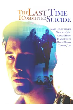 The Last Time I Committed Suicide
