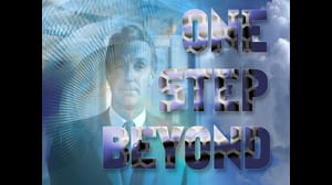 One Step Beyond
