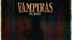 Vampiras: The Brides