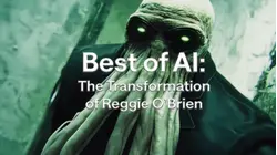 The Transformation of Reggie O'Brien