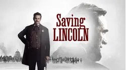 Saving Lincoln