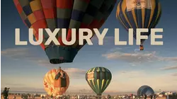 Luxury Life