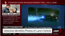 Video Shows Movement on Victims' Property, Matthew Lanz's Car ID'd