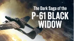 The Dark Saga of the P-61 Black Widow