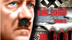 Dark Secrets Of The Nazis