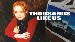 Thousands Like Us