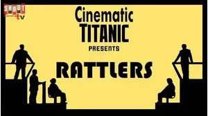 Cinematic Titanic: Rattlers [Live]
