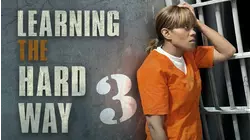 Learning The Hard Way 3