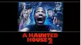 A Haunted House 2