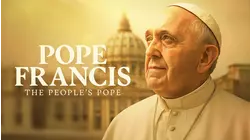 Pope Francis: The People's Pope