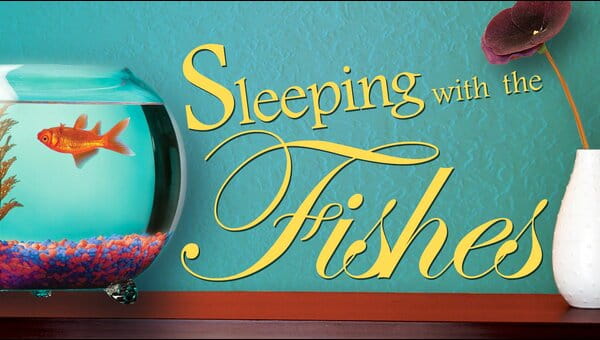 Sleeping With The Fishes on FREECABLE TV