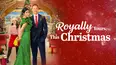 Royally Yours, This Christmas