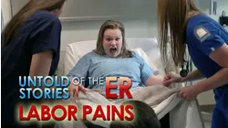 Untold Stories of the ER: Labor Pains