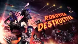 Robotica Destructiva