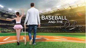Baseball and the Ballerina