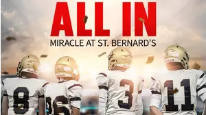 ALL IN: Miracle at St. Bernard's